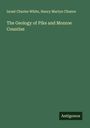 Israel Charles White: The Geology of Pike and Monroe Counties, Buch