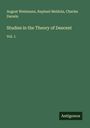 August Weismann: Studies in the Theory of Descent, Buch