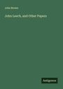 John Brown: John Leech, and Other Papers, Buch