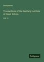 Anonymous: Transactions of the Sanitary Institute of Great Britain, Buch