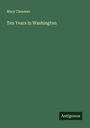 Mary Clemmer: Ten Years in Washington, Buch
