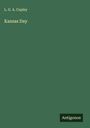 L. G. A. Copley: Kansas Day, Buch