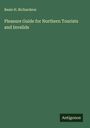 Beale H. Richardson: Pleasure Guide for Northern Tourists and Invalids, Buch