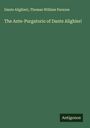 Dante Alighieri: The Ante-Purgatorio of Dante Alighieri, Buch