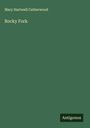 Mary Hartwell Catherwood: Rocky Fork, Buch