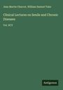 Jean Martin Charcot: Clinical Lectures on Senile and Chronic Diseases, Buch