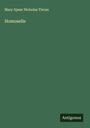 Mary Spear Nicholas Tieran: Homoselle, Buch