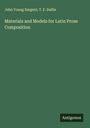 John Young Sargent: Materials and Models for Latin Prose Composition, Buch