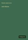 Charles James Lever: Jack Hinton, Buch