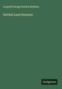 Leopold George Gordon Robbins: Settled Land Statutes, Buch
