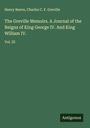 Henry Reeve: The Greville Memoirs. A Journal of the Reigns of King George IV. And King William IV., Buch