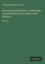 George Washington Tryon: Structural and Systematic Conchology. An Introduction to the Study of the Mollusca, Buch