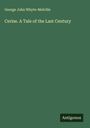 George John Whyte-Melville: Cerise. A Tale of the Last Century, Buch