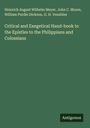 Heinrich August Wilhelm Meyer: Critical and Exegetical Hand-book to the Epistles to the Philippians and Colossians, Buch