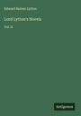 Edward Bulwer Lytton: Lord Lytton's Novels, Buch