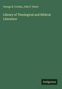 George R. Crooks: Library of Theological and Biblical Literature, Buch