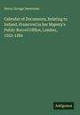 Text auf grünem Hintergrund: "Henry Savage Sweetman" und darunter "Calendar of Documents, Relating to Ireland...". Unten rechts weißer "Antigonos"-Schriftzug.
