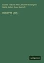 Titel: "History of Utah", Autoren: Andrew Dickson White, Herbert Huntington Smith, Hubert Howe Bancroft. Grüner Hintergrund.