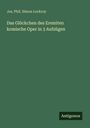 Jos. Phil. Simon Lockroy: Das Glöckchen des Eremiten komische Oper in 3 Aufzügen, Buch