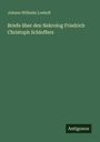 Johann Wilhelm Loebell: Briefe über den Nekrolog Friedrich Christoph Schloffers, Buch