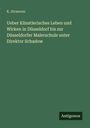 K. Strauven: Ueber Künstlerisches Leben und Wirken in Düsseldorf bis zur Düsseldorfer Malerschule unter Direktor Schadow, Buch