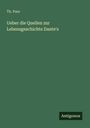 Th. Paur: Ueber die Quellen zur Lebensgeschichte Dante's, Buch