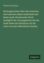 Heinrich Dernburg: Rechtsgutachten über den zwischen den kantonen Basel-landschaft und Basel-stadt obwaltenden Streit bezüglich der Festungswerke bei der Stadt Basel mit Rücksicht auf die Lehre von den öffentlichen Sachen, Buch
