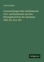 Julius Feifalik: Untersuchungen über altböhmische Vers- und Reimkunst: Aus den Sitzungsberichten der Akademie 1862, Bd. 39 p. 281., Buch