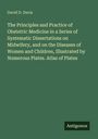 David D. Davis: The Principles and Practice of Obstetric Medicine in a Series of Systematic Dissertations on Midwifery, and on the Diseases of Women and Children, Illustrated by Numerous Plates. Atlas of Plates, Buch