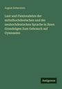 August Koberstein: Laut und Flexionslehre der mittelhochdeutschen und der neuhochdeutschen Sprache in ihren Grundzügen Zum Gebrauch auf Gymnasien, Buch