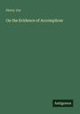 Henry Joy: On the Evidence of Accomplices, Buch