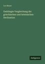 Leo Meyer: Gedrängte Vergleichung der griechischen und lateinischen Declination, Buch