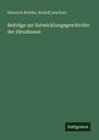 Heinrich Rathke: Beiträge zur Entwicklungsgeschichte der Hirudineen, Buch