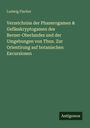 Ludwig Fischer: Verzeichniss der Phanerogamen & Gefässkryptogamen des Berner-Oberlandes und der Umgebungen von Thun. Zur Orientirung auf botanischen Excursionen, Buch