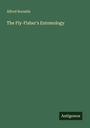 Alfred Ronalds: The Fly-Fisher's Entomology, Buch