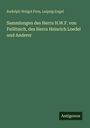 Rudolph Weigel Firm: Sammlungen des Herrn H.W.F. von Feilitzsch, des Herrn Heinrich Loedel und Anderer, Buch