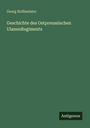 Georg Hoffmeister: Geschichte des Ostpreussischen UlanenRegiments, Buch
