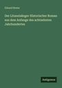 Eduard Breier: Der Litaneisänger Historischer Roman aus dem Anfange des achtzehnten Jahrhundertes, Buch