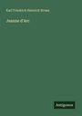 Karl Friedrich Heinrich Strass: Jeanne d'Arc, Buch