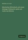 Matthias Von Lexer: Kärntisches Wörterbuch, mit einem Anhange: Weihnacht-spiele und Lieder aus Kärnten, Buch