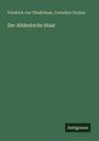 Friedrich Von Thudichum: Der Altdeutsche Staat, Buch