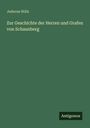 Jodocus Stülz: Zur Geschichte der Herren und Grafen von Schaunberg, Buch