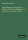Georg Friedrich Daumer: Aus der Mansarde Streitschriften, Kritiken, Studien und Gedichte; eine Zeitschrift in zwanglosen Heften, Buch