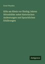 Ernst Weyden: Köln am Rhein vor fünfzig Jahren Sittenbilder nebst historischen Andeutungen und Sprachlichen Erklärungen, Buch