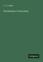 C. T. Longley: The Brothers' Controversy, Buch