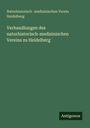 Naturhistorisch -medizinischen Verein Heidelberg: Verhandlungen des naturhistorisch-medizinischen Vereins zu Heidelberg, Buch