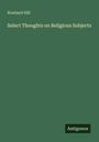 Rowland Hill: Select Thoughts on Religious Subjects, Buch