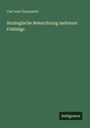 Carl Von Clausewitz: Strategische Beleuchtung mehrerer Feldzüge, Buch