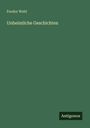 Feodor Wehl: Unheimliche Geschichten, Buch