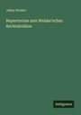 Julius Weiske: Repertorium zum Weiske'schen Rechtslexikon, Buch